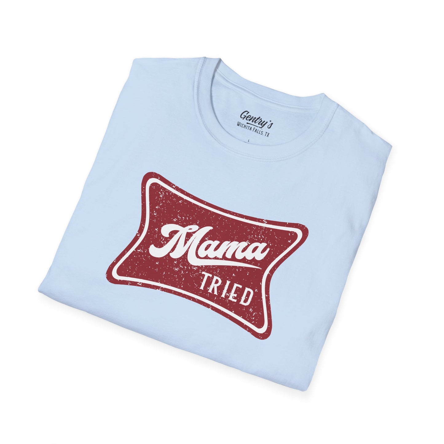 Mama Tried Unisex Softstyle T-Shirt