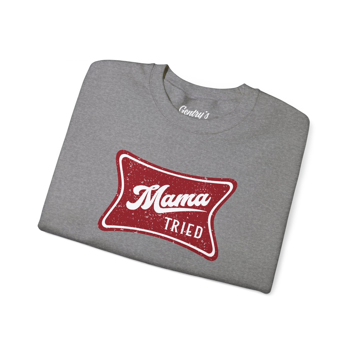 Mama Tried Unisex Heavy Blend™ Crewneck Sweatshirt