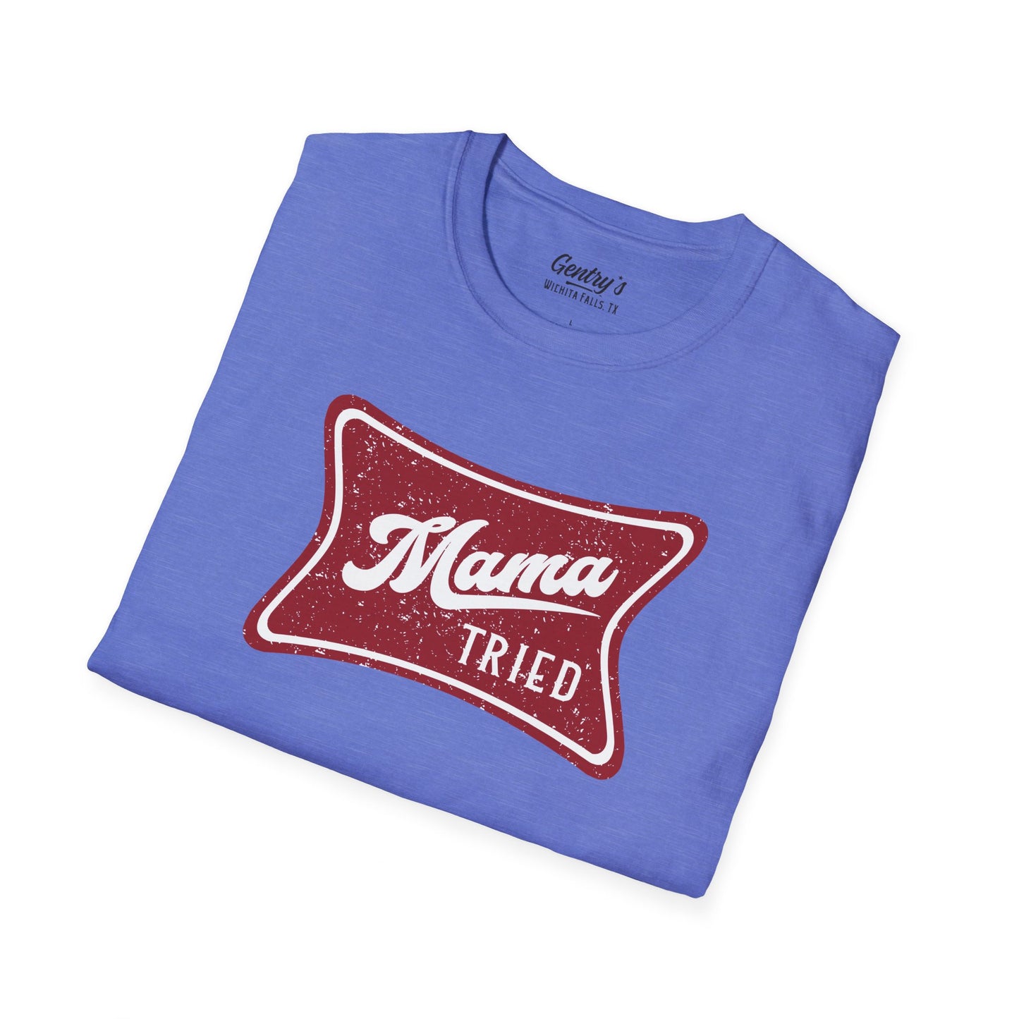 Mama Tried Unisex Softstyle T-Shirt