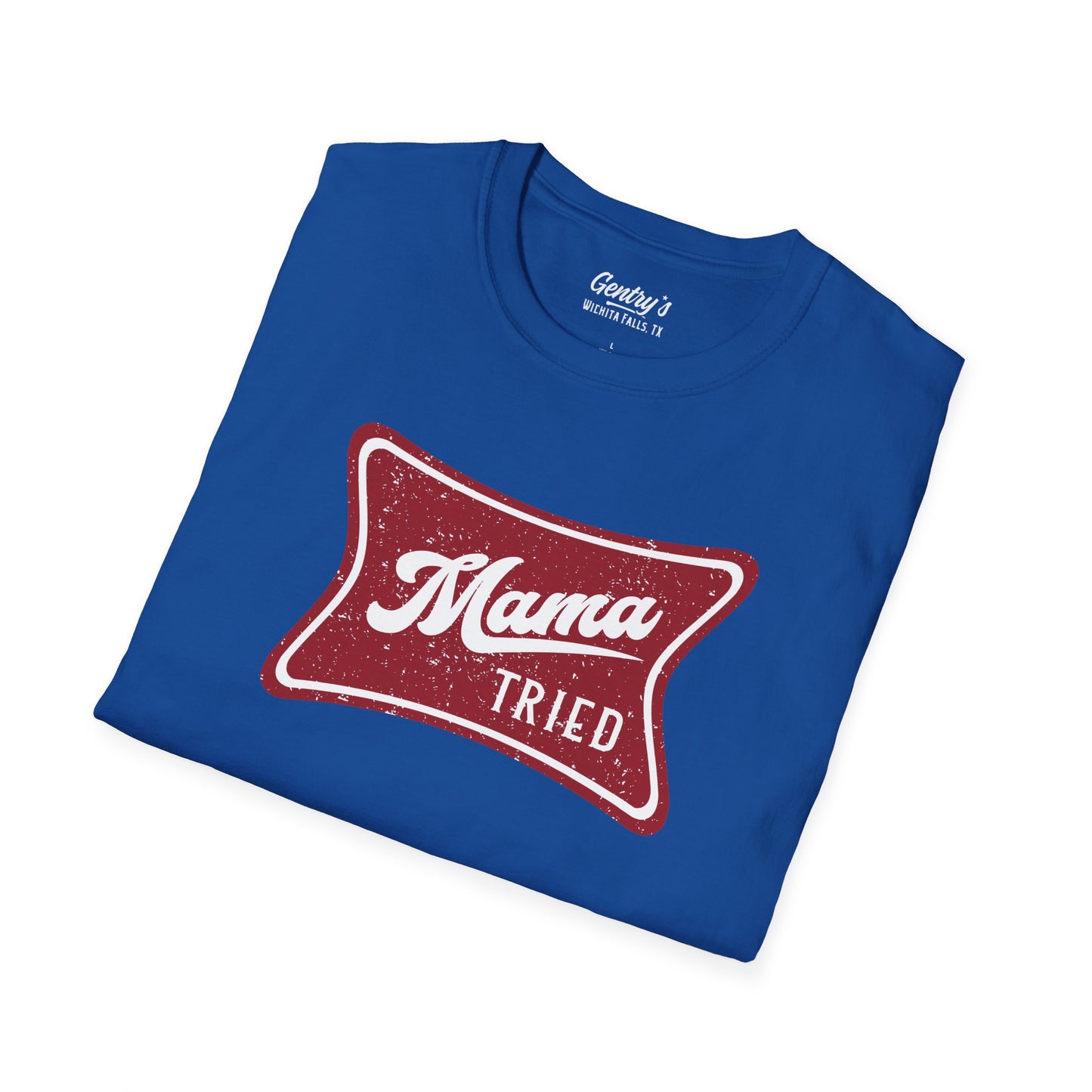 Mama Tried Unisex Softstyle T-Shirt