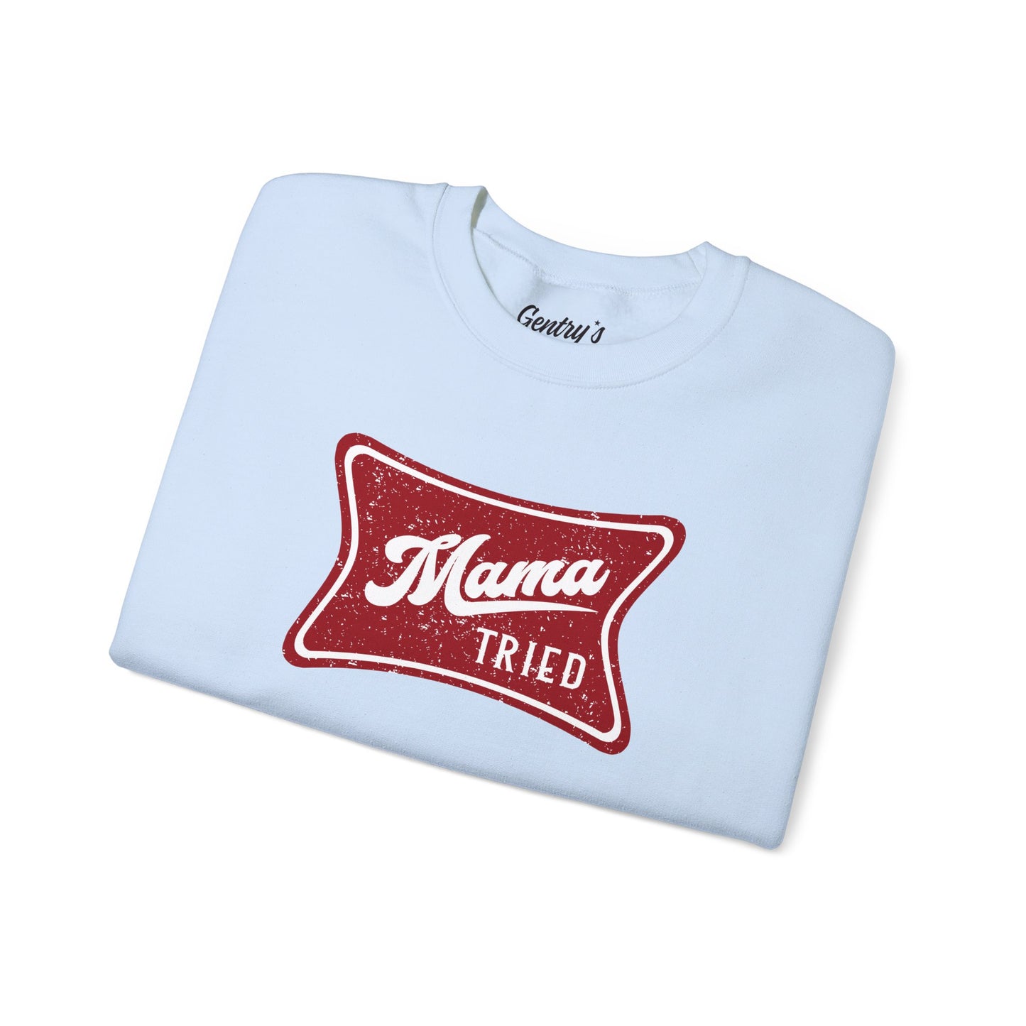 Mama Tried Unisex Heavy Blend™ Crewneck Sweatshirt