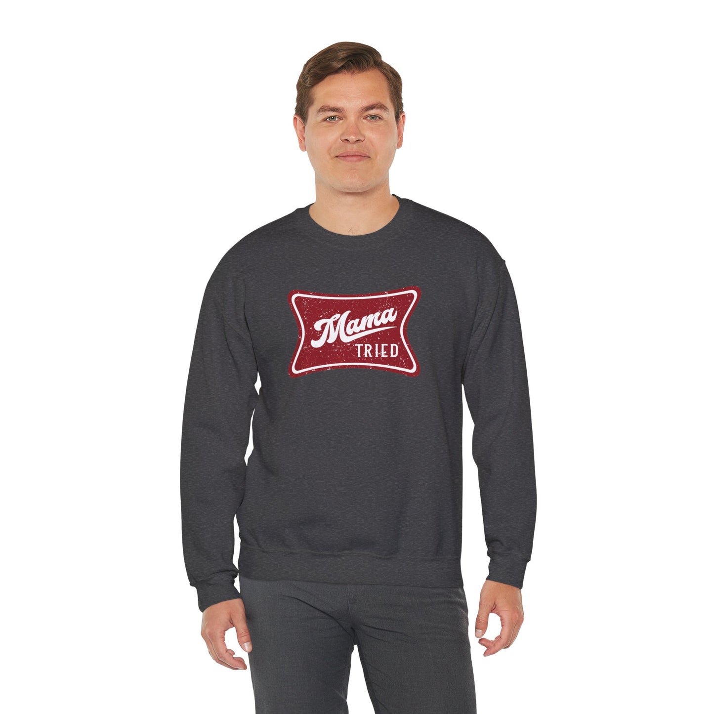 Mama Tried Unisex Heavy Blend™ Crewneck Sweatshirt