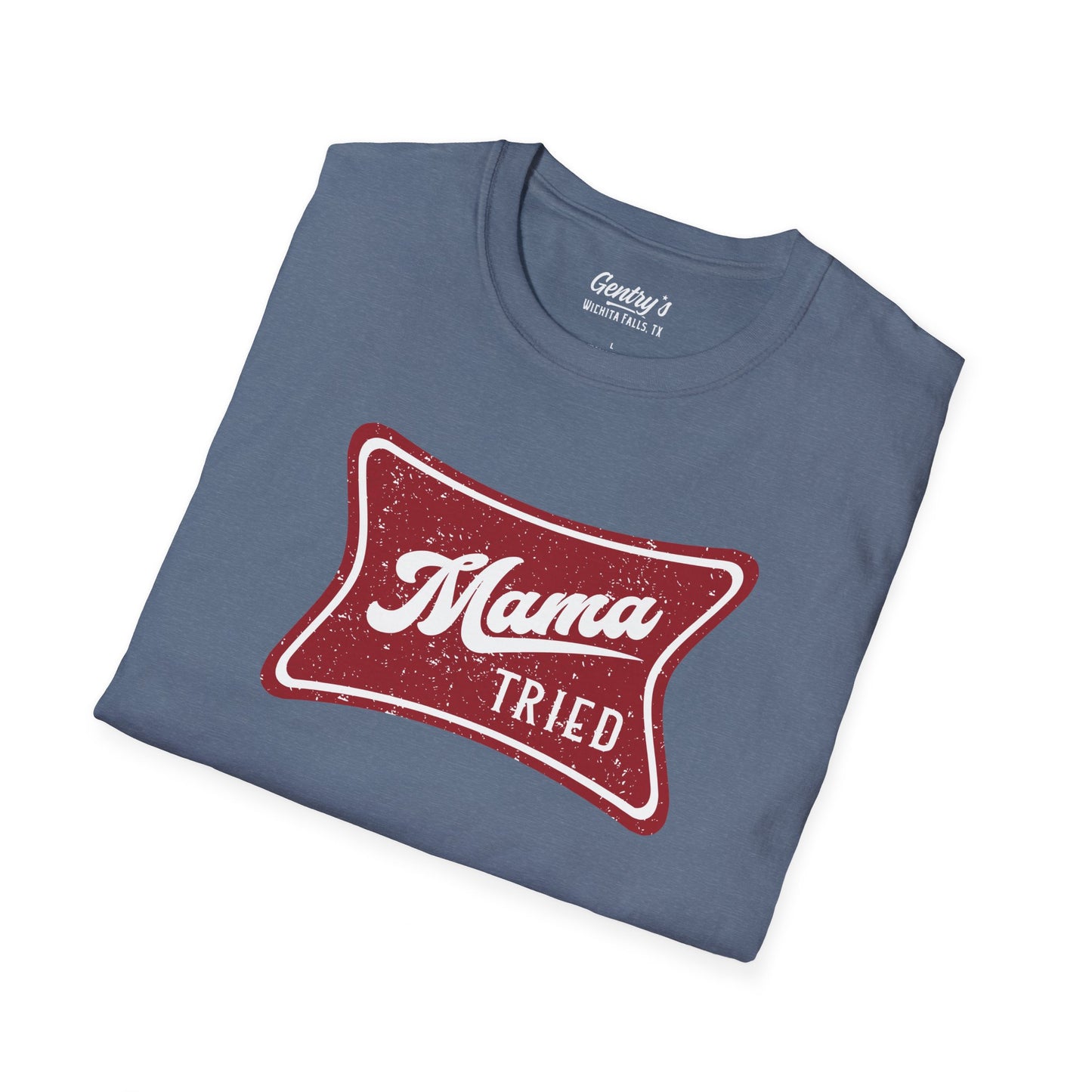 Mama Tried Unisex Softstyle T-Shirt